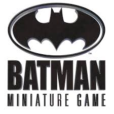 Batman Miniature Game 2ed